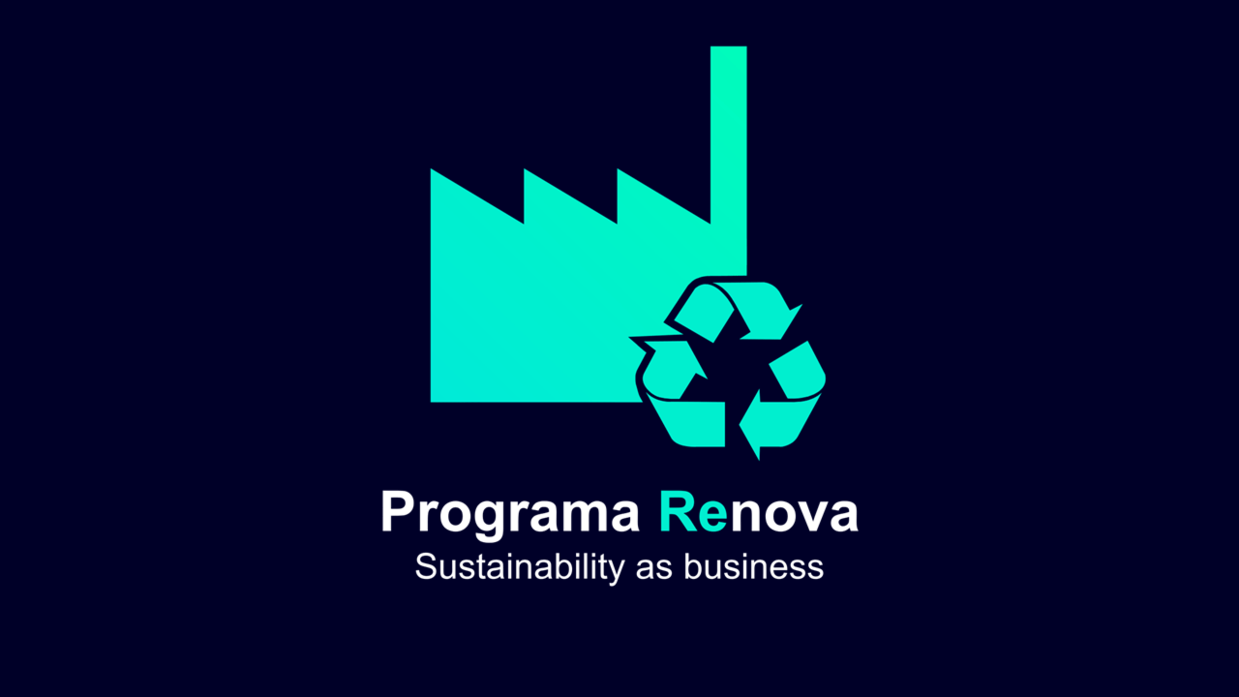 Silueta fabricii cu simbolul de reciclare și textul „Programa Renova Sustainability as business” pe fundal albastru închis.