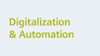 Digitalization & Automation