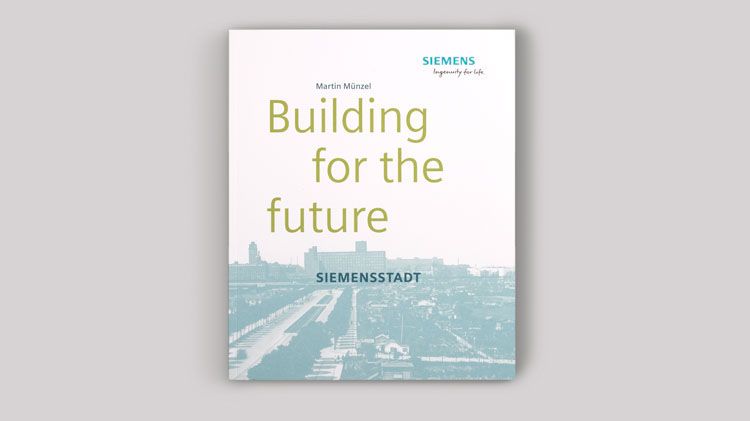 Book cover: Building for the future. Siemensstadt