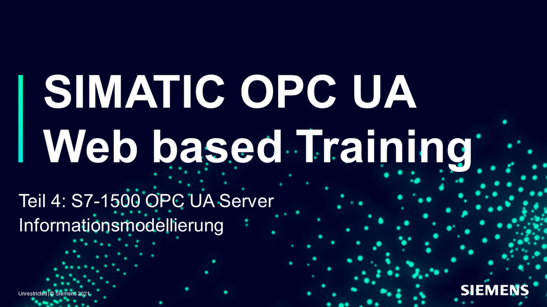 SIMATIC OPC UA - Webtraining Teil4
