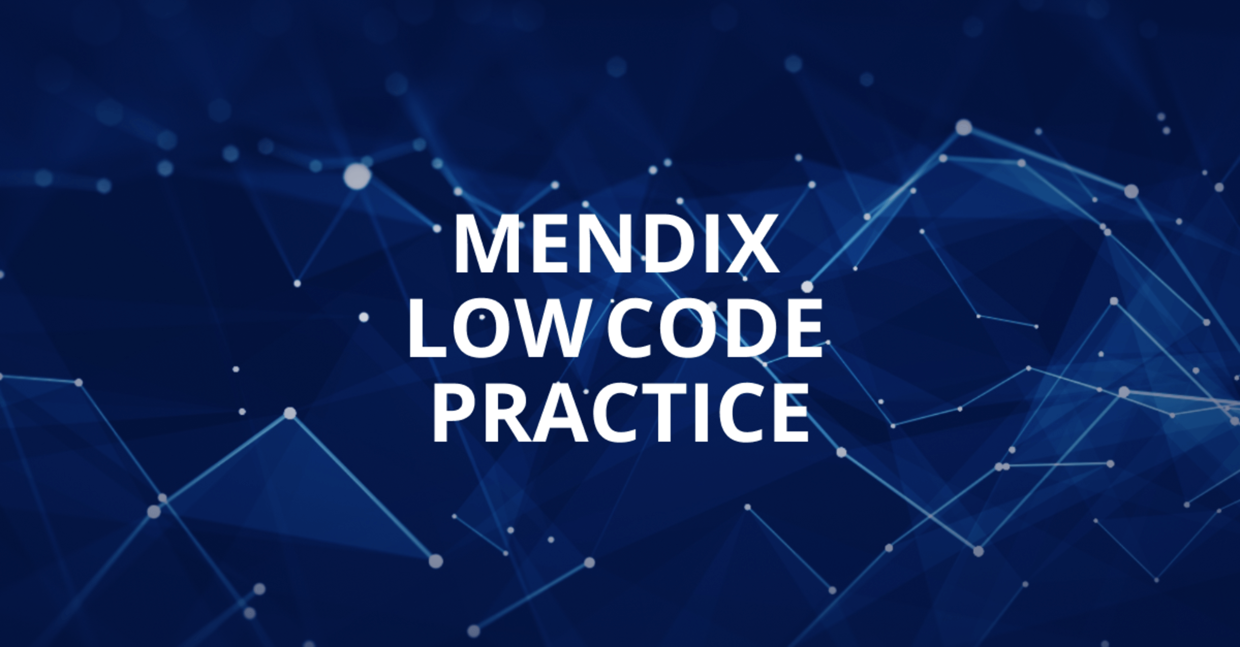 Mendix Low Code Practice