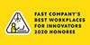 Fast Company's 100 Best Workplaces for Innovators.