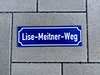 Image of the "Lise-Meitner-Weg" street sign 