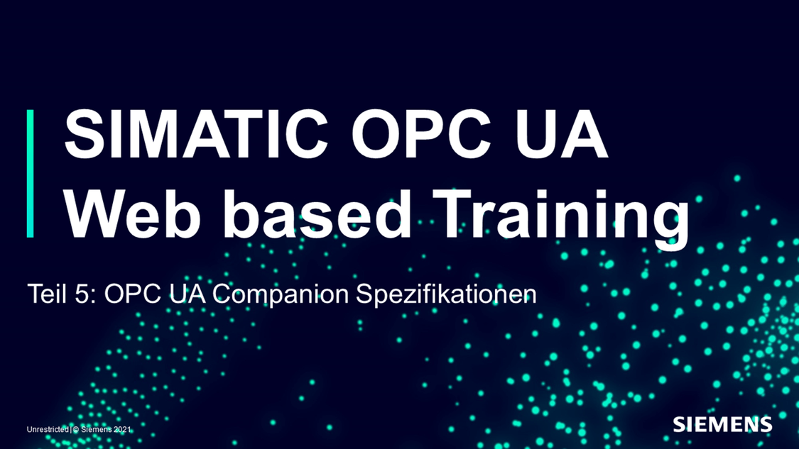 SIMATIC OPC UA - Webtraining Teil5