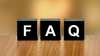 letter blocks spelling FAQ